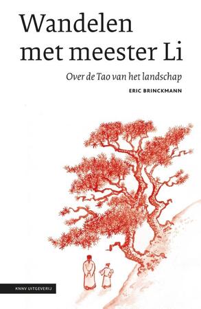 Wandelen met meester Li - Eric Brinckmann Wandelen met meester Li - Eric Brinckmann