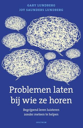 Problemen laten bij wie ze horen - Gary Lundberg, Joy Saunders Lundberg Problemen laten bij wie ze horen - Gary Lundberg, Joy Saunders Lundberg