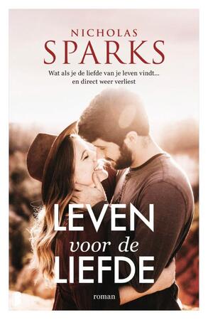 Leven voor de liefde - Nicholas Sparks Leven voor de liefde - Nicholas Sparks