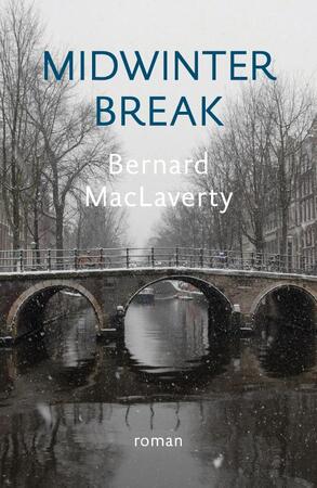 Midwinter Break - Bernard MacLaverty