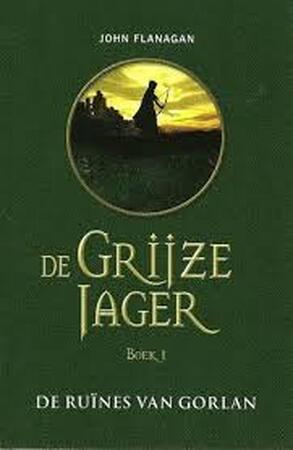 De grijze jager Boek 1 - John Flanagan De grijze jager Boek 1 - John Flanagan