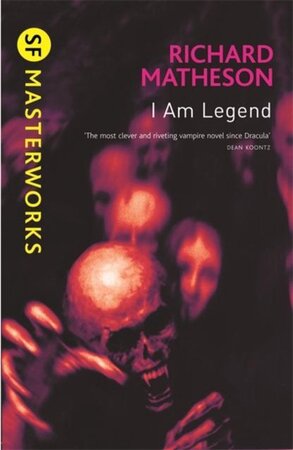 I am legend - Richard Matheson