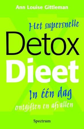 Het supersnelle detox dieet - A.L. Gittleman Het supersnelle detox dieet - A.L. Gittleman