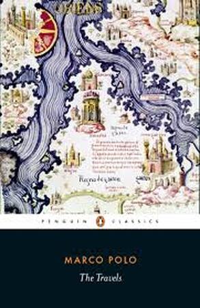 the Travels - Marco Polo the Travels - Marco Polo