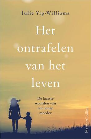 Het ontrafelen van het leven - Julie Yip-Williams