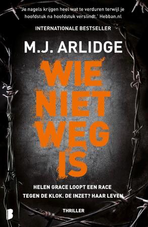 Wie niet weg is - M.J. Arlidge Wie niet weg is - M.J. Arlidge
