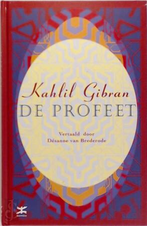 De profeet - Kahlil Gibran De profeet - Kahlil Gibran