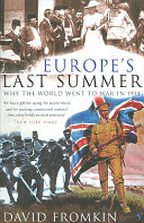 Europe's Last Summer - David Fromkin