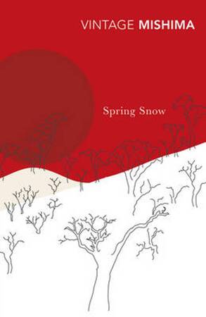 Spring Snow - Yukio Mishima Spring Snow - Yukio Mishima