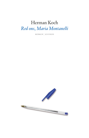 Red ons, Maria Montanelli - Herman Koch Red ons, Maria Montanelli - Herman Koch