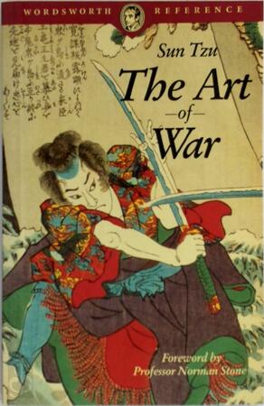 Art of War - Sun Tzu Art of War - Sun Tzu
