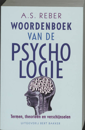 Woordenboek van de psychologie - A.S. Reber Woordenboek van de psychologie - A.S. Reber