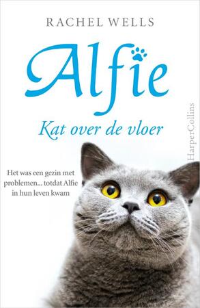 Alfie - Kat over de vloer - Rachel Wells Alfie - Kat over de vloer - Rachel Wells