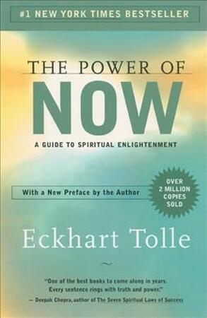 The Power of Now - Eckhart Tolle The Power of Now - Eckhart Tolle