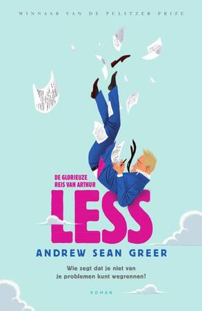 Less - Andrew Sean Greer Less - Andrew Sean Greer