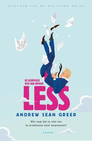 Less - Andrew Sean Greer Less - Andrew Sean Greer