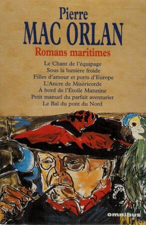 Romans maritimes - Pierre Mac Orlan