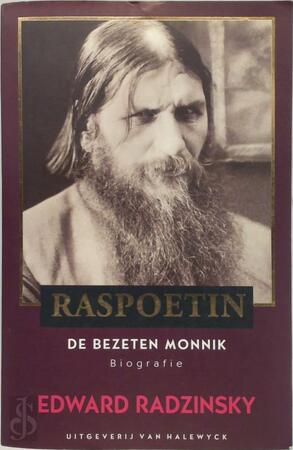 Raspoetin - Edward Radzinsky, Jaap Van Der Wijk, Frans T. Stoks Raspoetin - Edward Radzinsky, Jaap Van Der Wijk, Frans T. Stoks