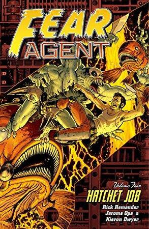 Fear Agent Volume 4 - Rick Remender, Jerome Opena, Michelle Madsen