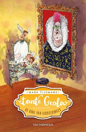 Tante Geola: De ring van Wiebeldinges - Mark Tijsmans