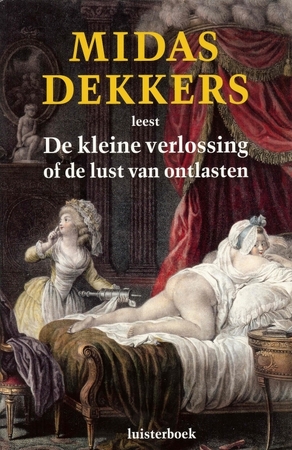 De kleine verlossing - Midas Dekkers De kleine verlossing - Midas Dekkers