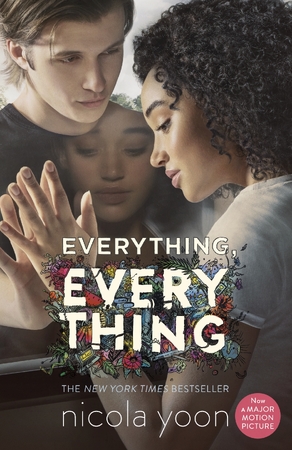 Everything, Everything - Nicola Yoon Everything, Everything - Nicola Yoon