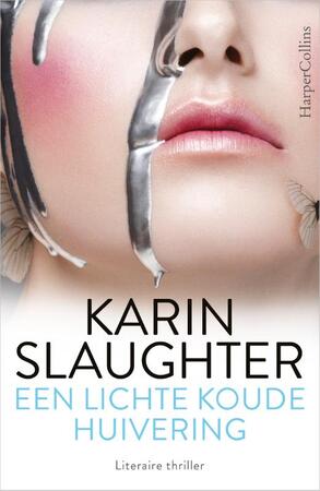 Een lichte koude huivering - Karin Slaughter Een lichte koude huivering - Karin Slaughter