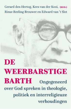 De weerbarstige Barth - Gerard den Hertog, Kees van der Kooi, Edward van 't Slot De weerbarstige Barth - Gerard den Hertog, Kees van der Kooi, Edward van 't Slot
