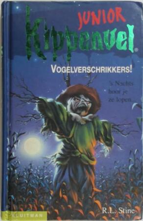 Vogelverschrikkers! - R.L. Stine, Paul van den Belt Vogelverschrikkers! - R.L. Stine, Paul van den Belt