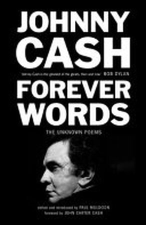 Forever Words - Johnny Cash Forever Words - Johnny Cash