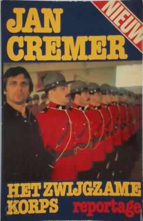 Het Zwijgzame Korps - Jan Cremer Het Zwijgzame Korps - Jan Cremer