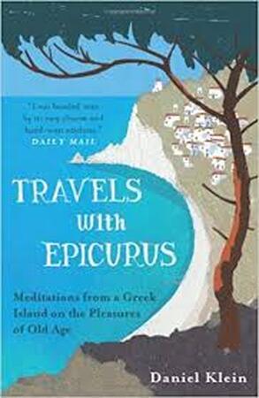 Travels with Epicurus - Daniel Klein