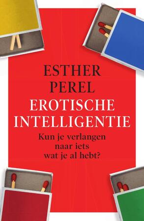 Erotische intelligentie - Esther Perel Erotische intelligentie - Esther Perel