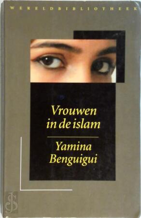 Vrouwen in de islam - Y. Benguigui Vrouwen in de islam - Y. Benguigui