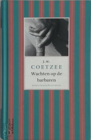 Wachten op de barbaren - J.M. Coetzee