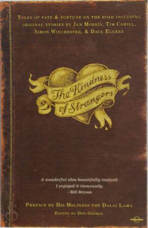 The Kindness of Strangers - Don George