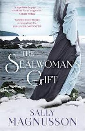 The Sealwoman's gift - Sally Magnusson The Sealwoman's gift - Sally Magnusson