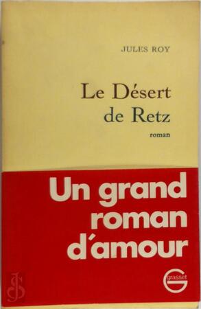 Le Désert de Retz - Jules Roy Le Désert de Retz - Jules Roy