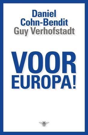 Voor Europa! - Daniel Cohn-Bendit, Guy Verhofstadt