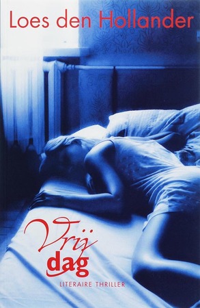 Vrijdag - Loes den Hollander