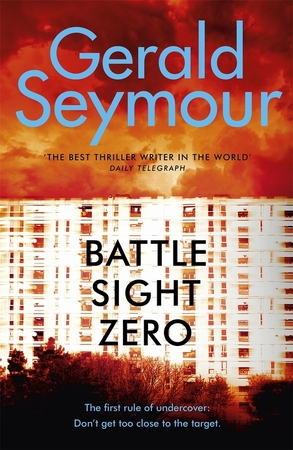 Battle sight zero - Gerald Seymour Battle sight zero - Gerald Seymour