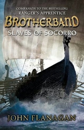 Brotherband (04): slaves of socorro - John Flanagan Brotherband (04): slaves of socorro - John Flanagan