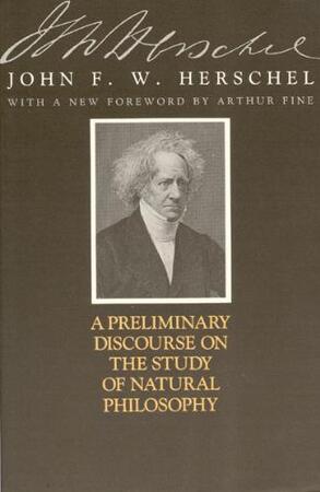 A Preliminary Discourse on the Study of Natural Philosophy - John F.W. Herschel