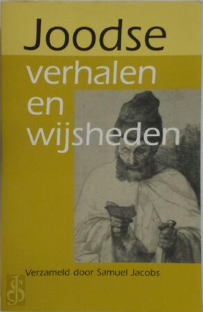 Joodse verhalen en wijsheden - S. Jacobs Joodse verhalen en wijsheden - S. Jacobs