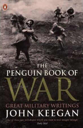 The Penguin Book of War - John Keegan
