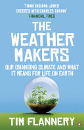 The Weather Makers - Tim Flannery