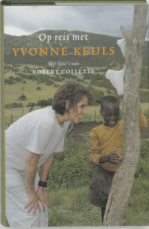 Op reis met Yvonne Keuls - Yvonne Keuls Op reis met Yvonne Keuls - Yvonne Keuls