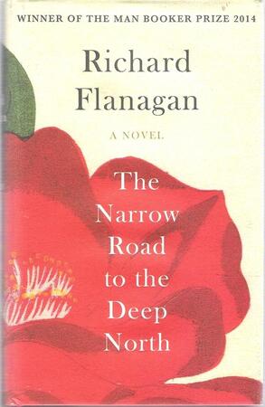 Narrow road to the deep north - Flanagan R Narrow road to the deep north - Flanagan R