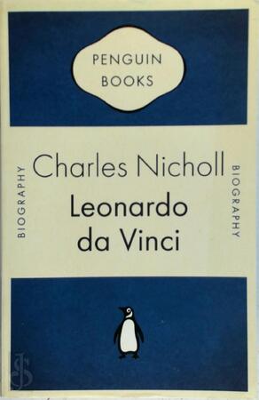 Leonardo Da Vinci - Charles Nicholl