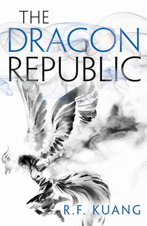 The poppy war (02): the dragon republic - R. F. Kuang The poppy war (02): the dragon republic - R. F. Kuang